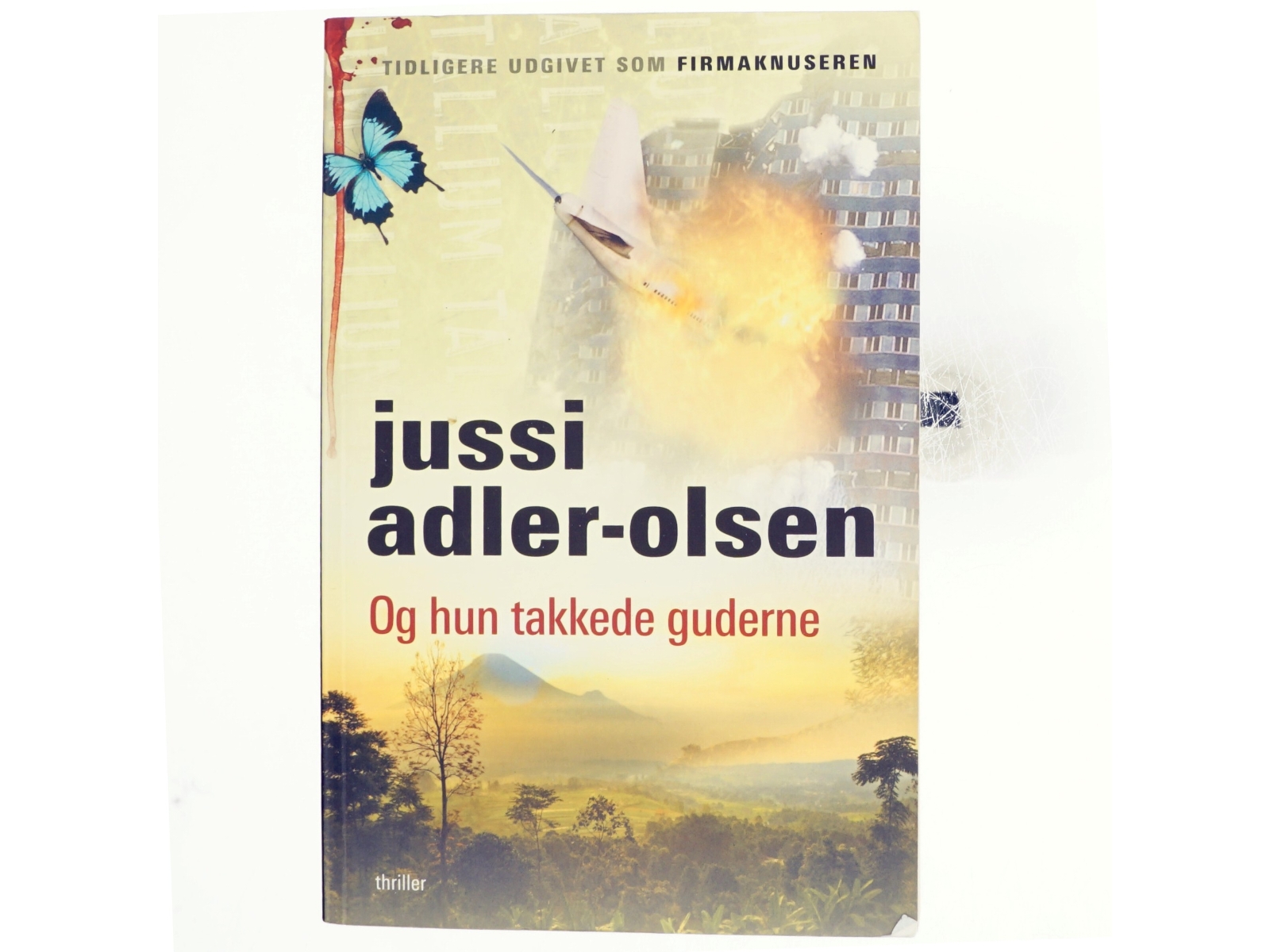 Og hun takkede guderne af Jussi Adler-Olsen (Bog)