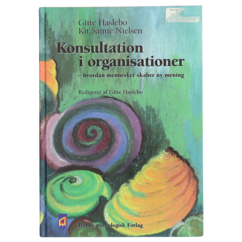 Konsultation i organisationer : hvordan mennesker skaber ny mening (Bog)