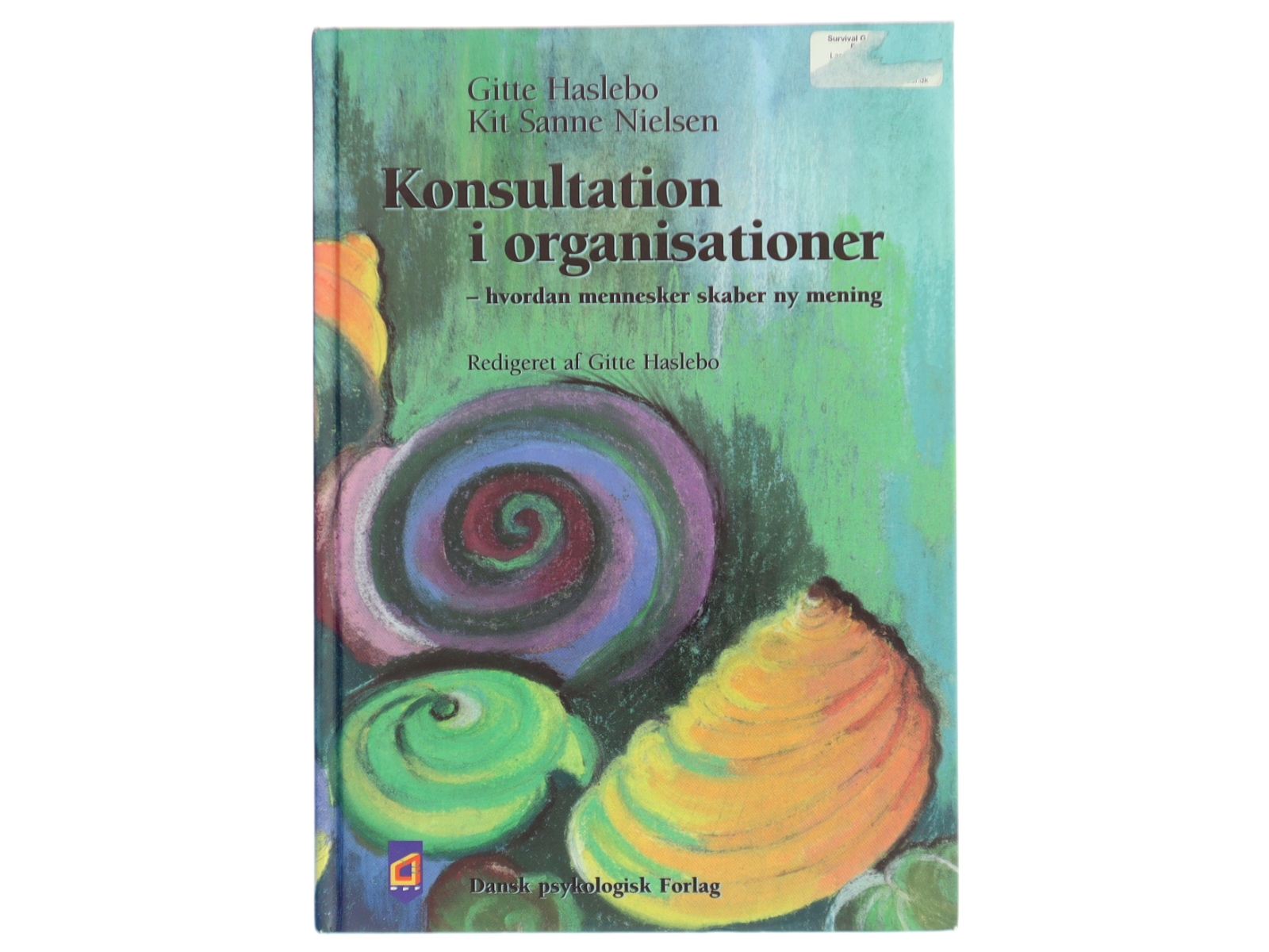 Konsultation i organisationer : hvordan mennesker skaber ny mening (Bog)