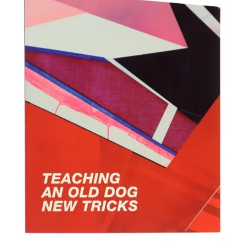 Teaching an Old Dog New Tricks af Brian Alfred (Bog)