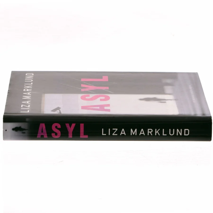 Asyl af Liza Marklund (Bog)