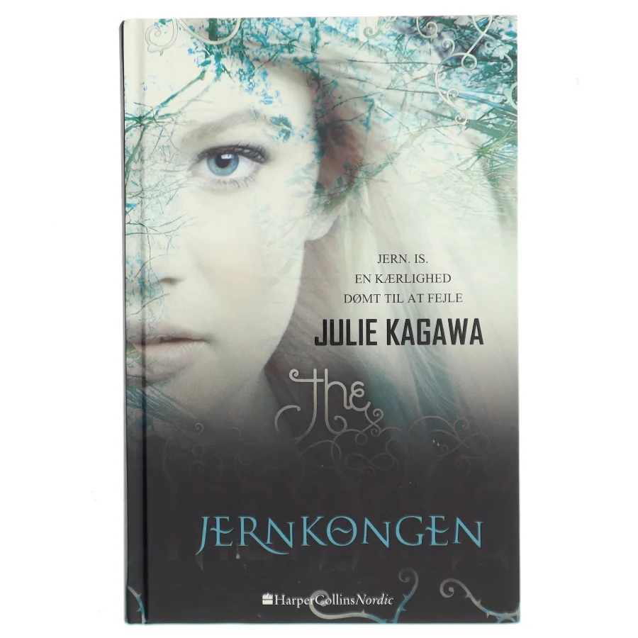 Jernkongen af Julie Kagawa (Bog)