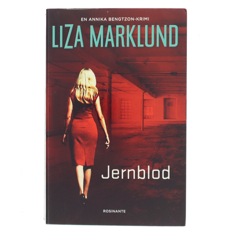 Jernblod af Liza Marklund (Bog)
