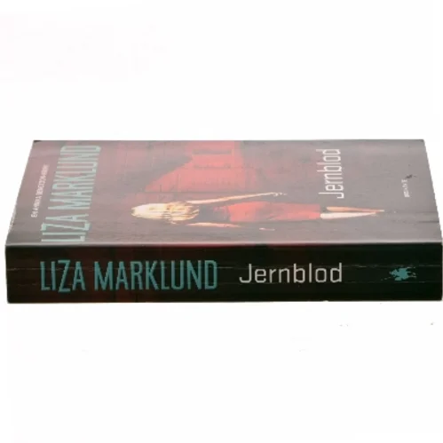 Jernblod af Liza Marklund (Bog)