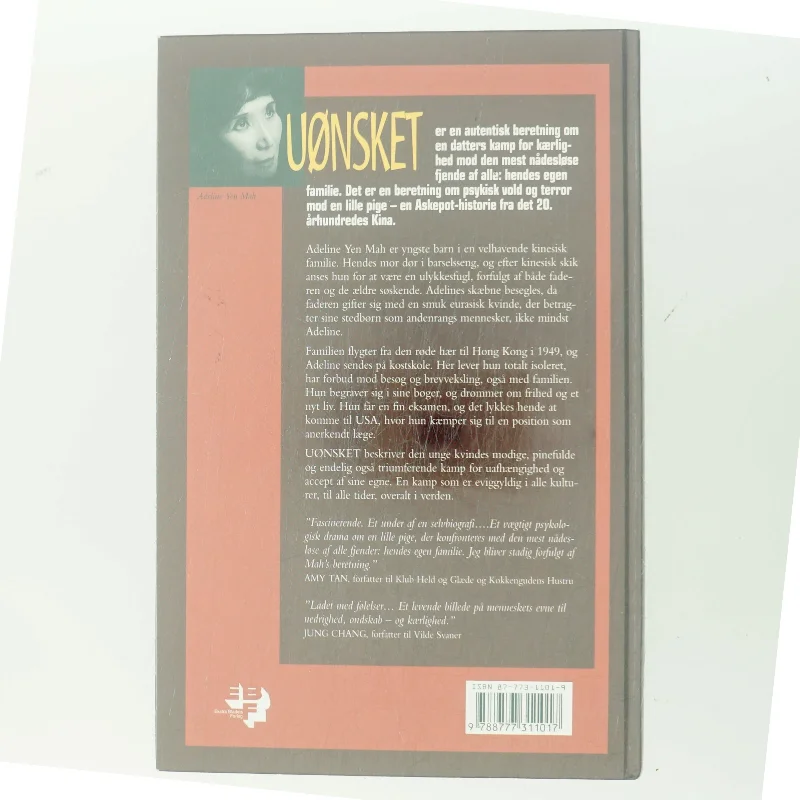 Uønsket : den sande beretning om en uønsket kinesisk datter af Adeline Yen Mah (Bog)