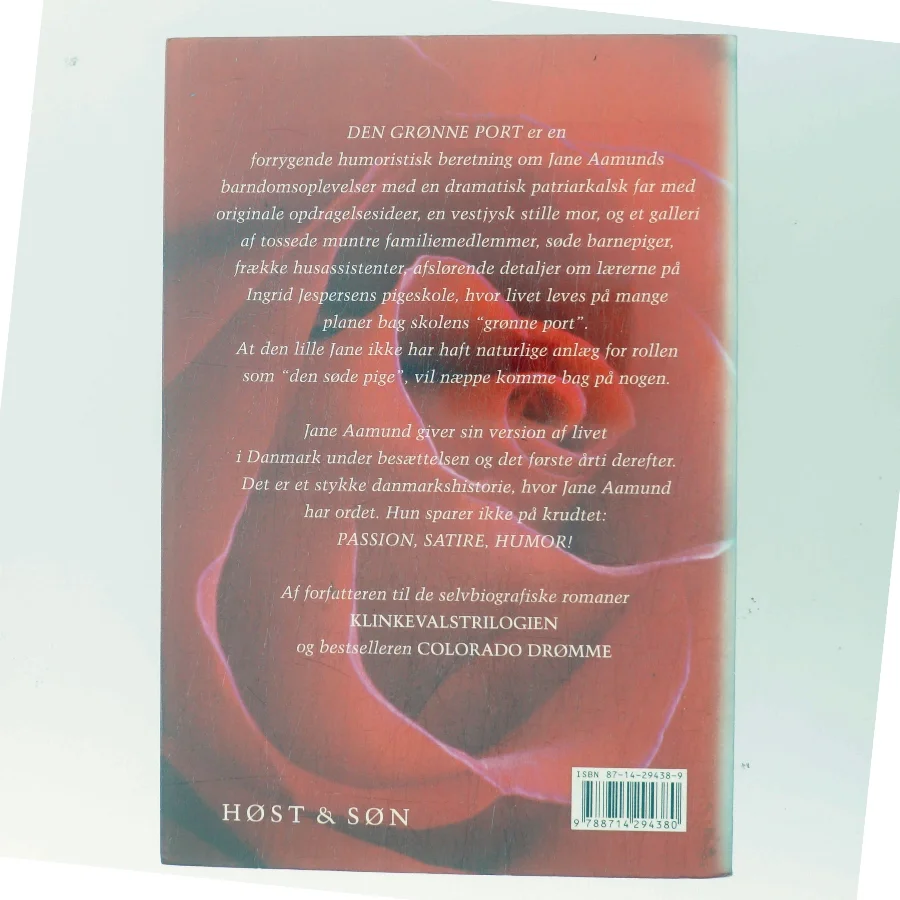 Den grønne port : erindringer fra tremmeseng til brudeskammel af Jane Aamund (Bog)
