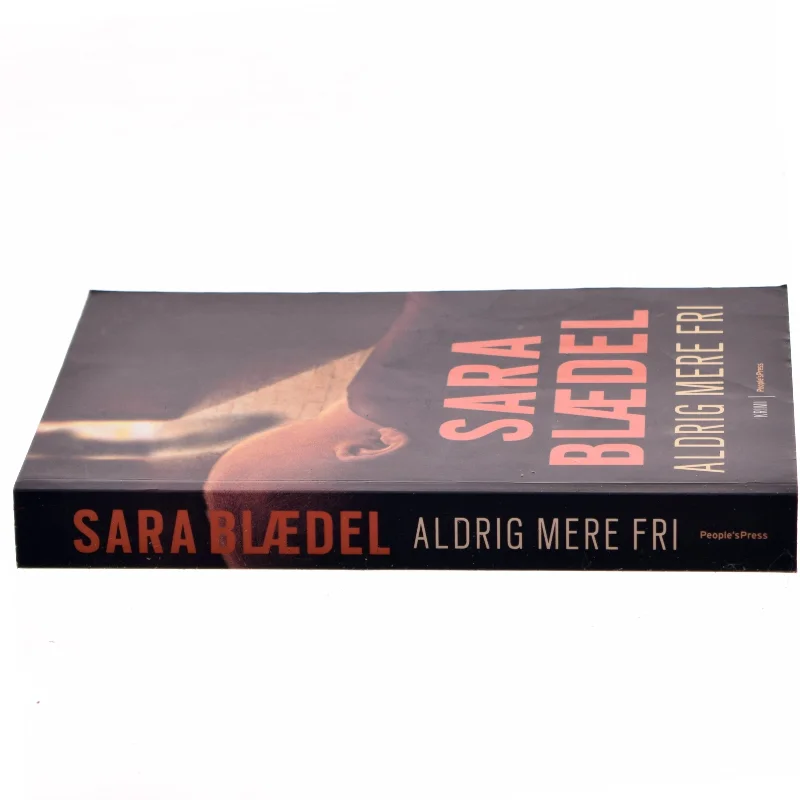 Aldrig mere fri af Sara Blædel (Bog)