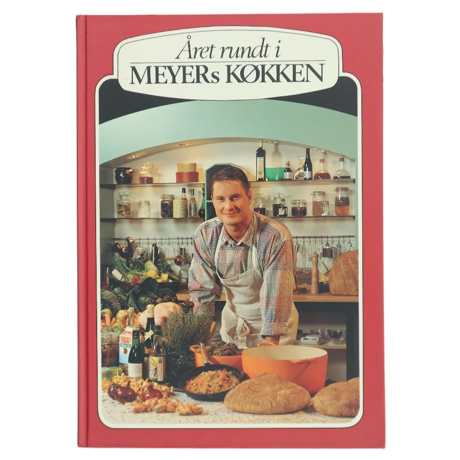Året rundt i MEYERs KØKKEN af Claus Meyer Nielsen (Bog)