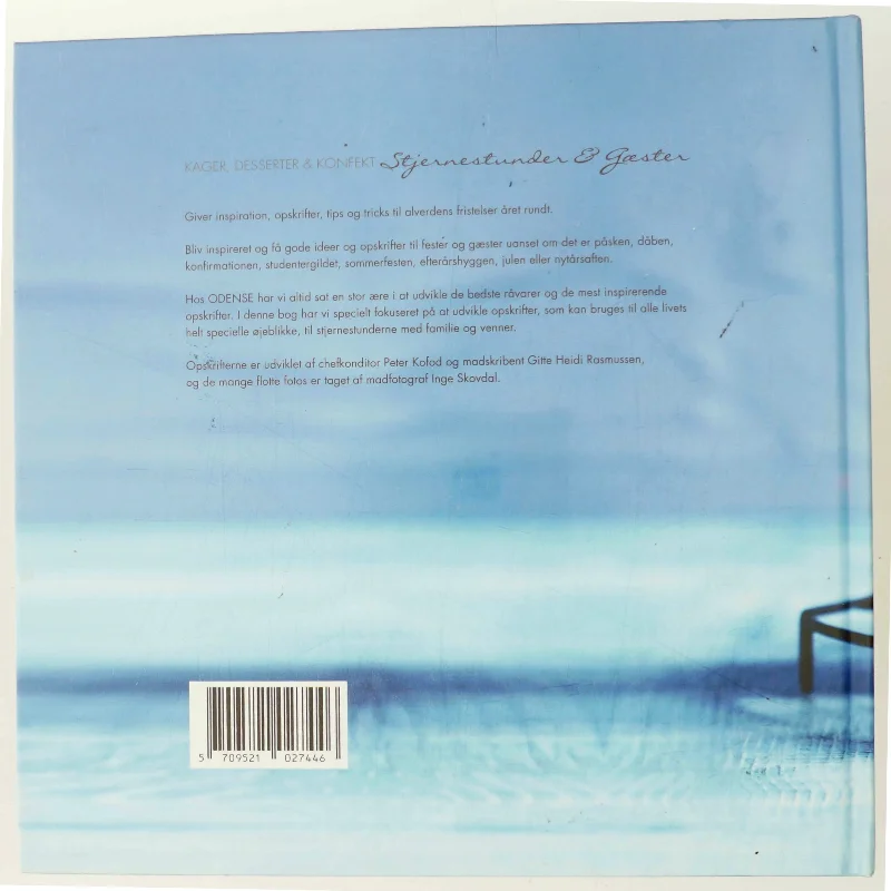 Kager, Desserter & Konfekt: Stjernestunder & Gæster af Inge Skovdal (Bog)