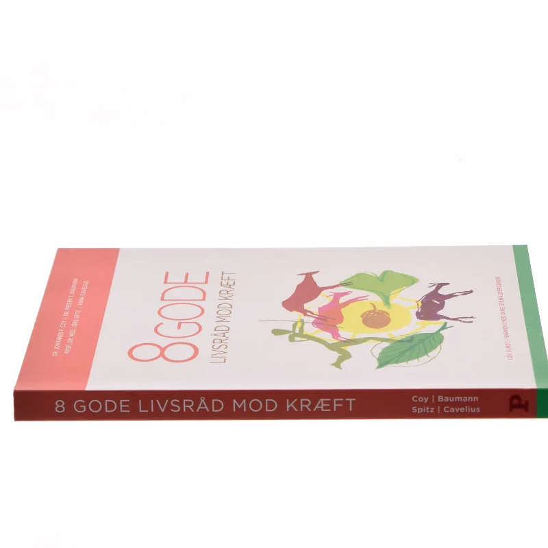 8 gode livsråd mod kræft : lev sundt i harmoni med dine stenaldergener af Johannes F. Coy (Bog)