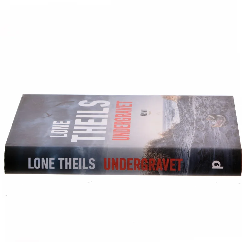 Undergravet : krimi af Lone Theils (Bog)