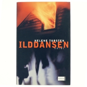 Ilddansen af Helene Tursten (Bog)