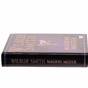Magiens mester af Wilbur A. Smith (Bog)