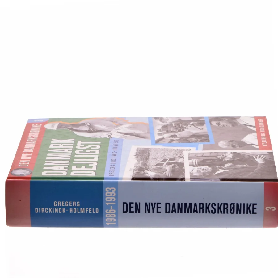 Danmark dejligst : 1986-1993 af Gregers Dirckinck-Holmfeld (Bog)