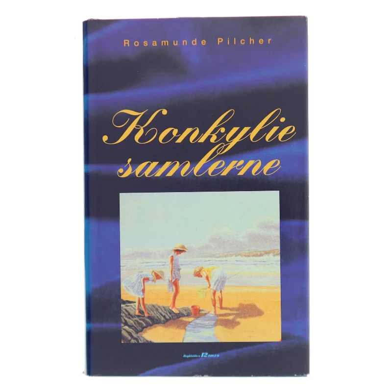 Konkyliesamlerne af Rosamunde Pilcher (Bog)