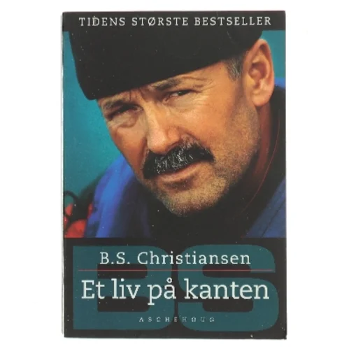Et liv på kanten af B.S. Christiansen (Bog)