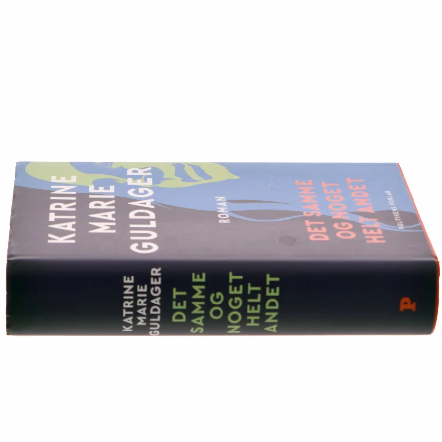 Det samme og noget helt andet (Læseklubpose) af Katrine Marie Guldager (Bog)