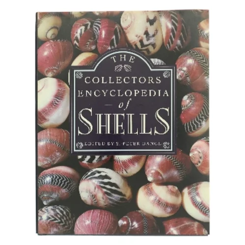The Collector's Encyclopedia of Shells af S. Peter Dance (Bog)