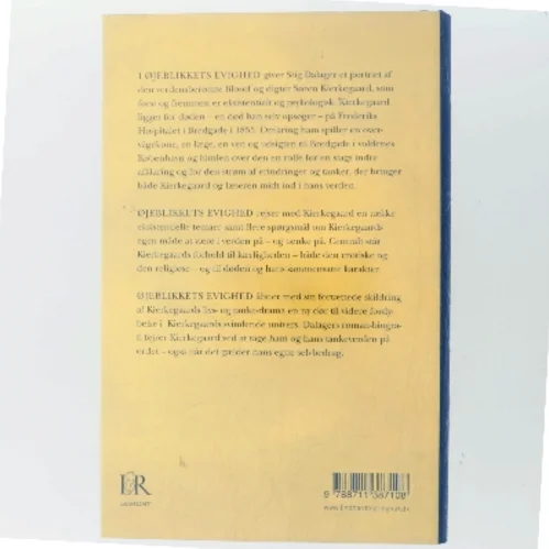 Øjeblikkets evighed : roman om Søren Kierkegaard af Stig Dalager (Bog)