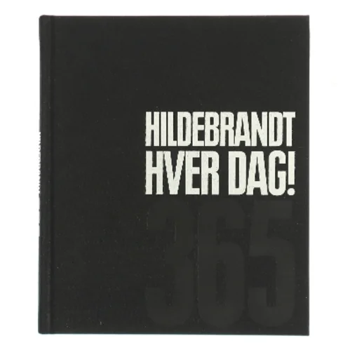 Hildebrandt Hver Dag! af Hildebrandt (Bog)