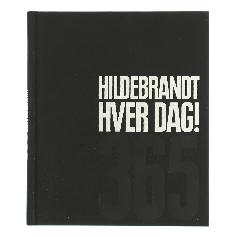 Hildebrandt Hver Dag! af Hildebrandt (Bog)