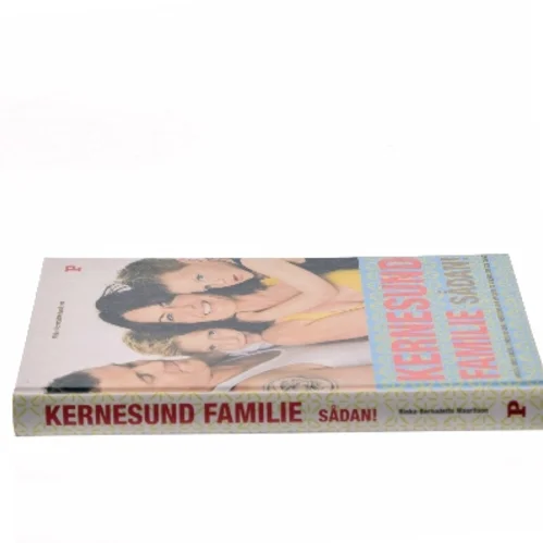 Kernesund familie sådan! af Ninka Mauritson (Bog)