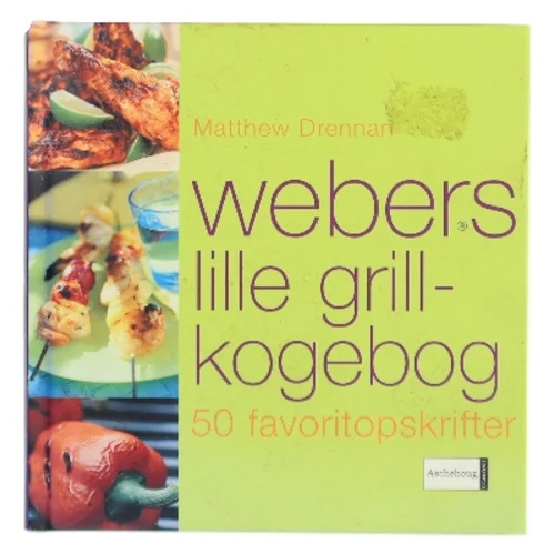 Webers lille grillkogebog af Matthew Drennan (Bog)