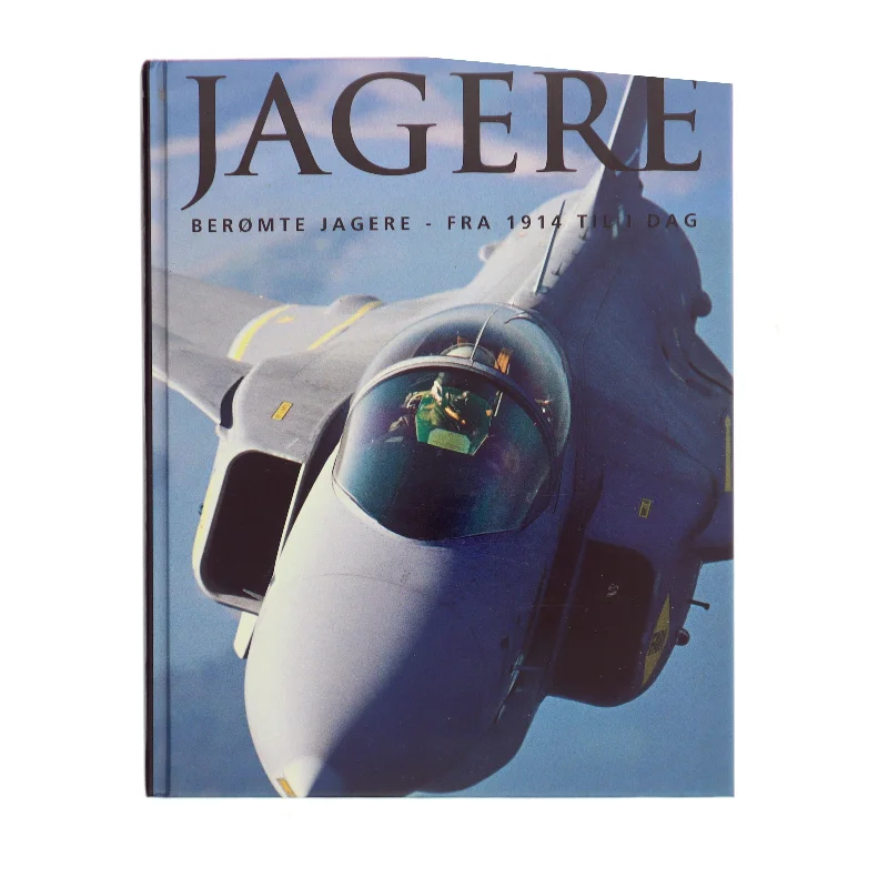 Jagere : berømte jagere - fra 1914 til i dag af Jim Winchester (Bog)