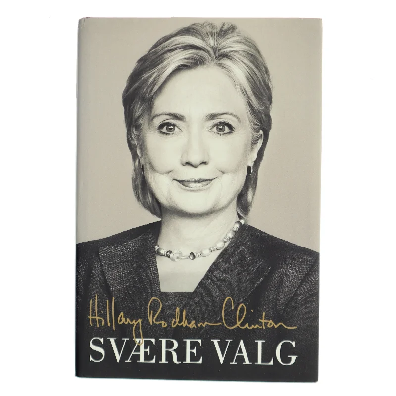 Svære Valg af Hillary Rodham Clinton (Bog)