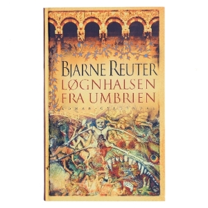 Løgnhalsen fra Umbrien af Bjarne Reuter (Bog)