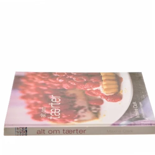 Alt om tærter af Maxine Clark (Bog)