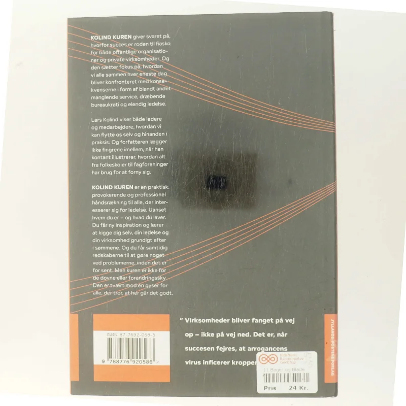 Kolind kuren : fra bureaukrati til vækst af Lars Kolind (Bog)