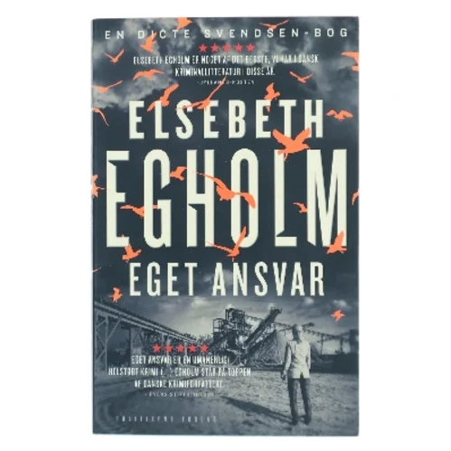 Eget Ansvar af Elsebeth Egholm fra Politikens Forlag