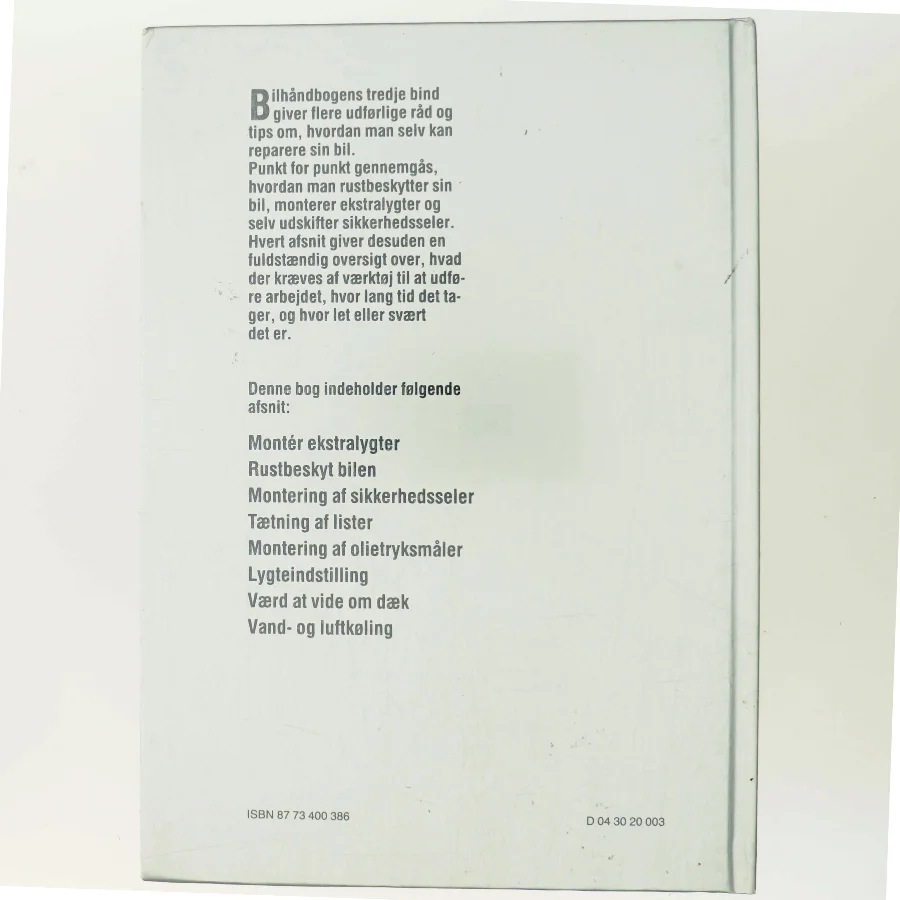 Bilhåndbogen af <Bogserien har flere bind og ser ud til at være skrevet af en eller flere eksperter inden for bilvedligeholdelse> (Bog)