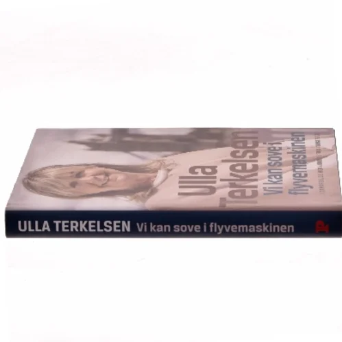 Vi kan sove i flyvemaskinen af Ulla Terkelsen (Bog)