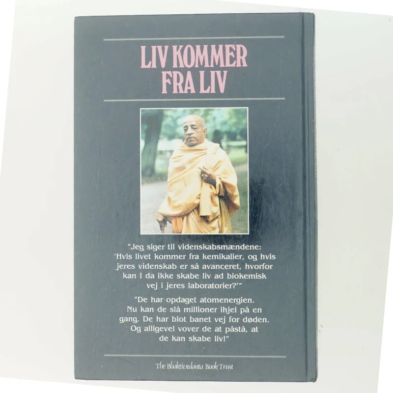 Liv Kommer fra Liv af Sri Srimad A.C. Bhaktivedanta Swami Prabhupada (Bog)