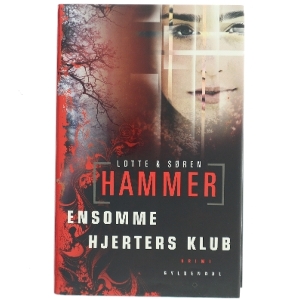Ensomme hjerters klub af Lotte & Søren Hammer (Bog)