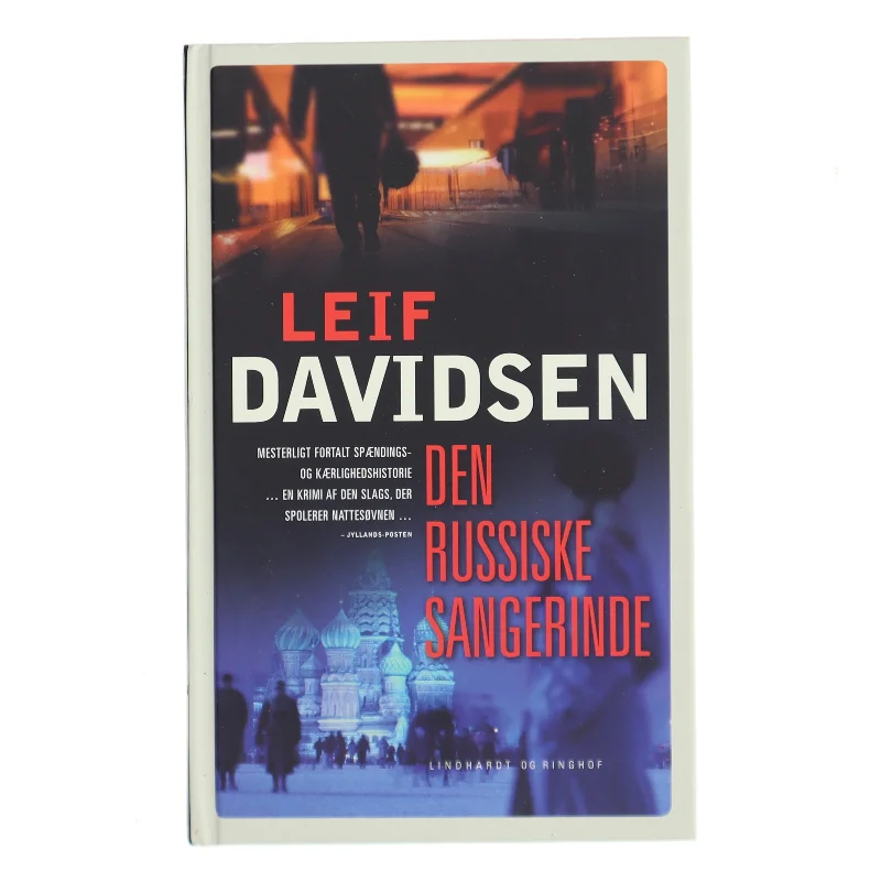 Den russiske sangerinde af Leif Davidsen (Bog)