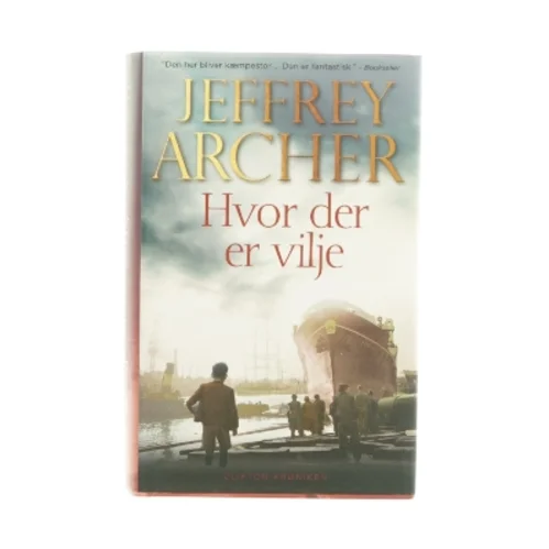 Hvor der er vilje af jeffrey archer (bog)