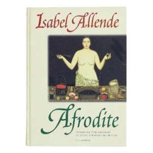 Afrodite af Isabel Allende (Bog)