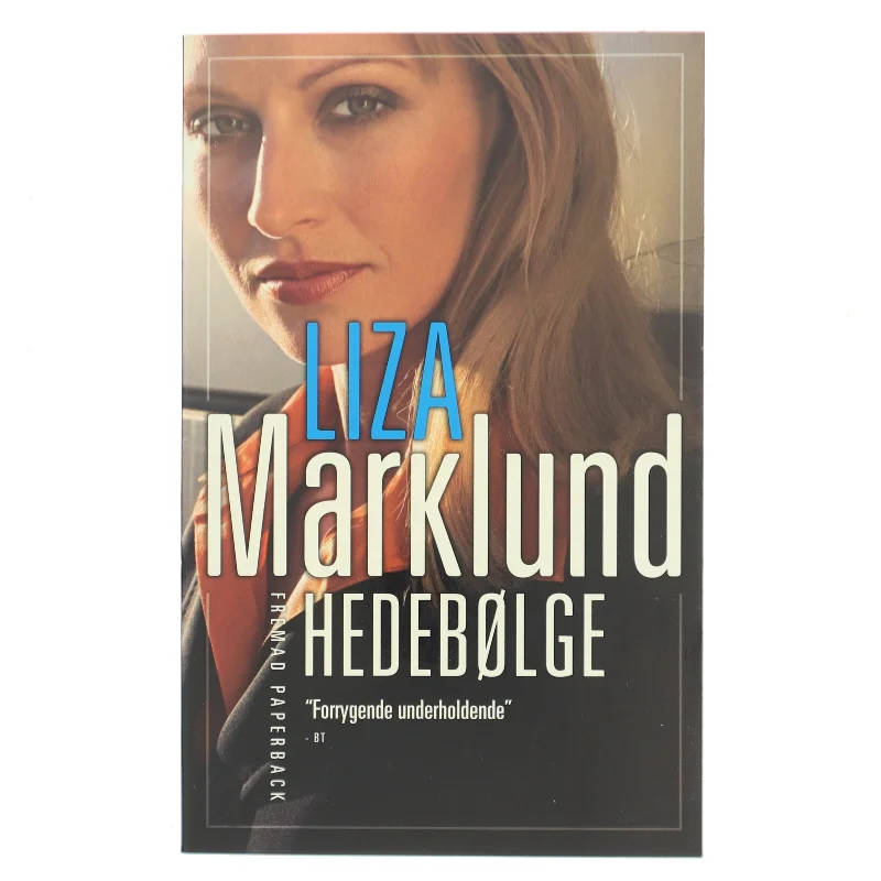 Hedebølge af Liza Marklund (Bog)