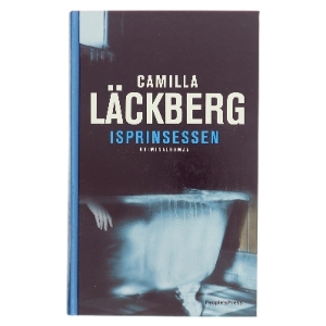 "Isprinsessen" af Camilla Läckerberg (Bog)