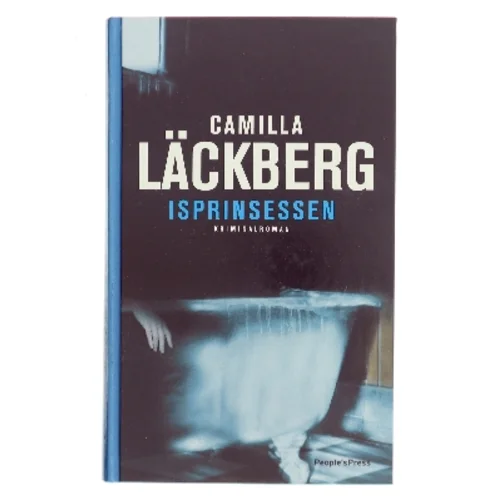 "Isprinsessen" af Camilla Läckerberg (Bog)