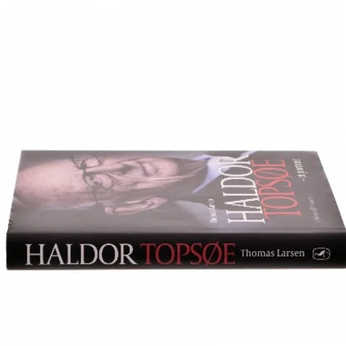 Haldor Topsøe - et portræt af Thomas Larsen (f. 1964) (Bog)