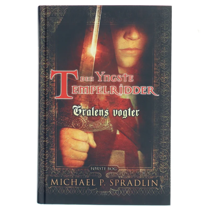 Gralens vogter af Michael P. Spradlin (Bog)