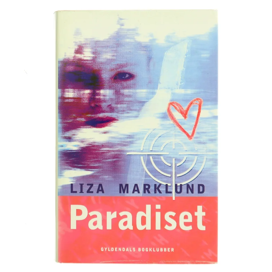 Paradiset af Liza Marklund (Bog)