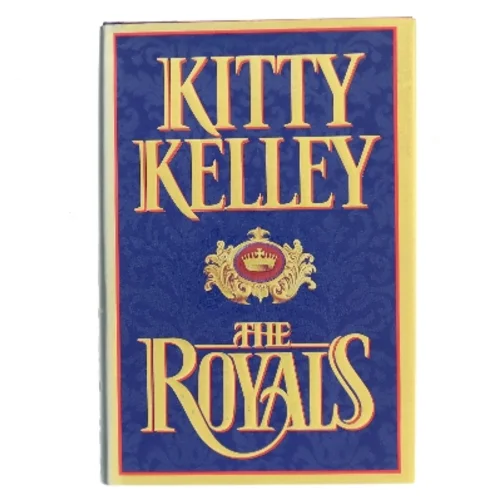 The Royals af Kitty Kelley (Bog)