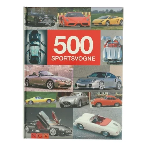 500 sportsvogne; Hurtighed og elegance fra 1900 til i dag Naumann & Göbel Verlagsgesellschaft mbH af Reinhard Lintelmann (Bog)