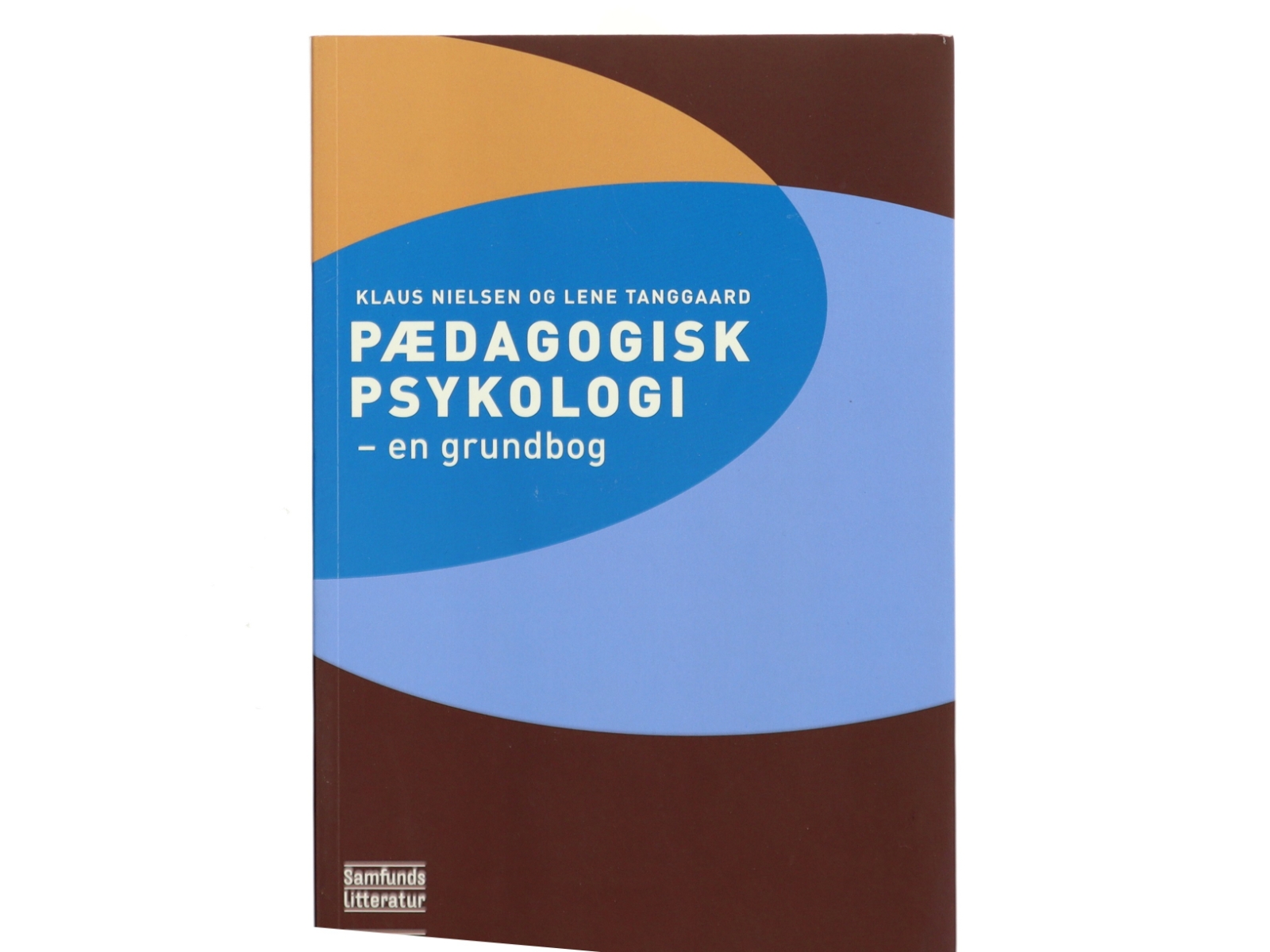 Pædagogisk psykologi af Klaus Nielsen (Bog)