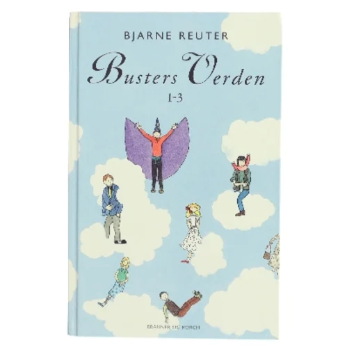 Busters verden 1-3 af Bjarne Reuter (Bog)